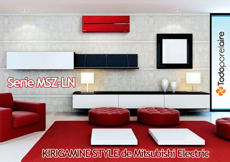 Serie MSZ-LN KIRIGAMINE STYLE de Mitsubishi Electric